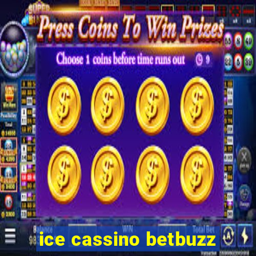 ice cassino betbuzz